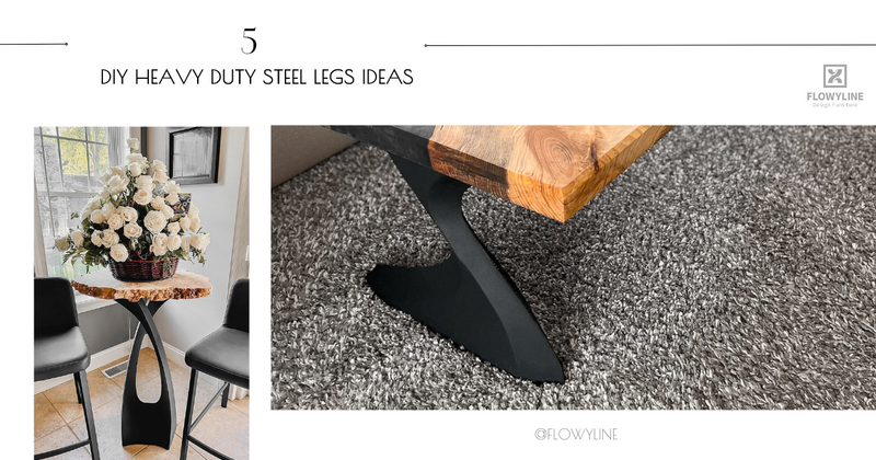 5 DIY Heavy Duty Steel Legs Ideas