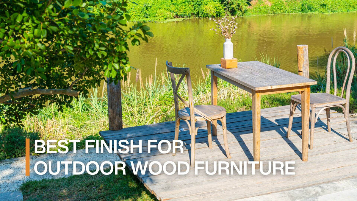 best finish for outdoor wood furniture