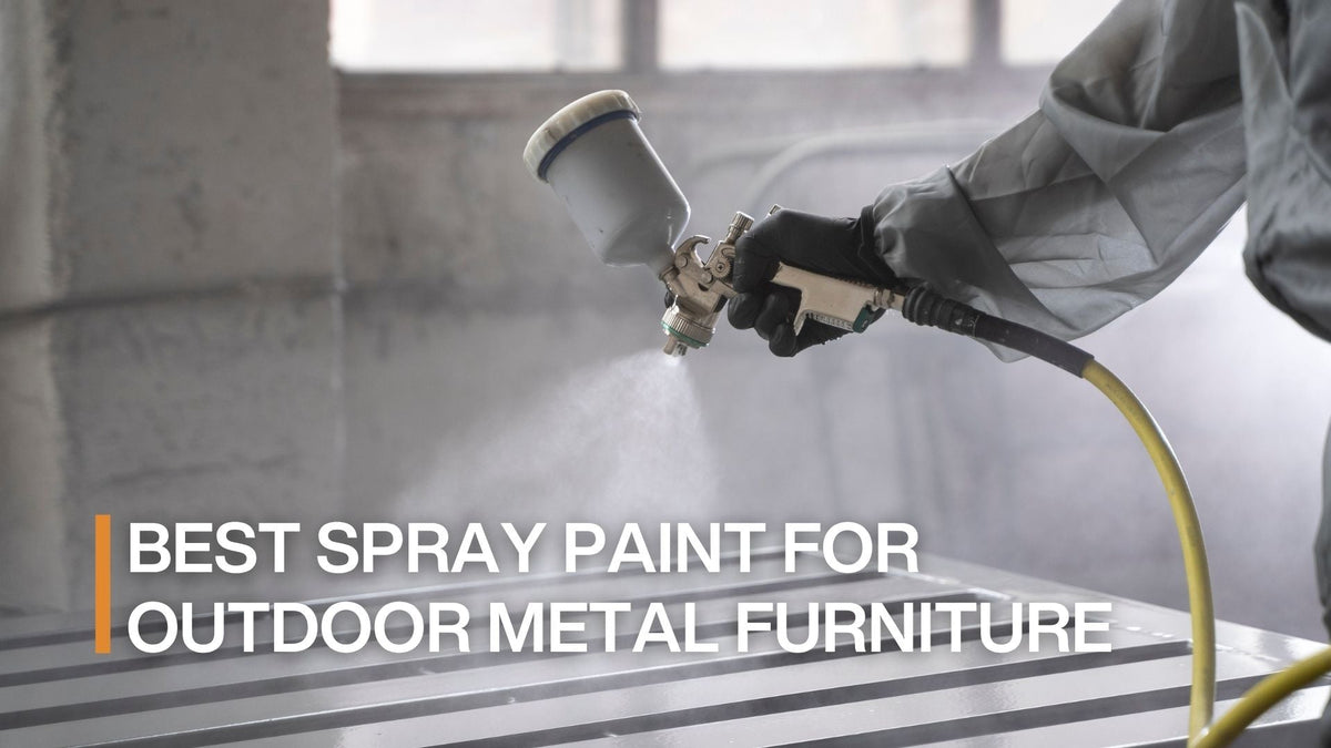 Best Spray Paint for Outdoor Metal Furniture: 7 Top Rust-Resistant Picks