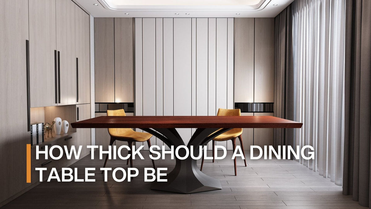How thick should a dining table top be