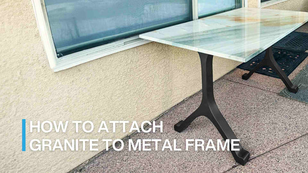 how to attach granite to metal frame