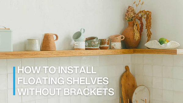 how to install floating shelves without brackets