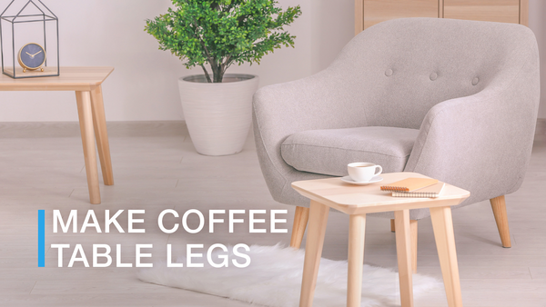 How to Make Coffee Table Legs: Easy DIY Guide