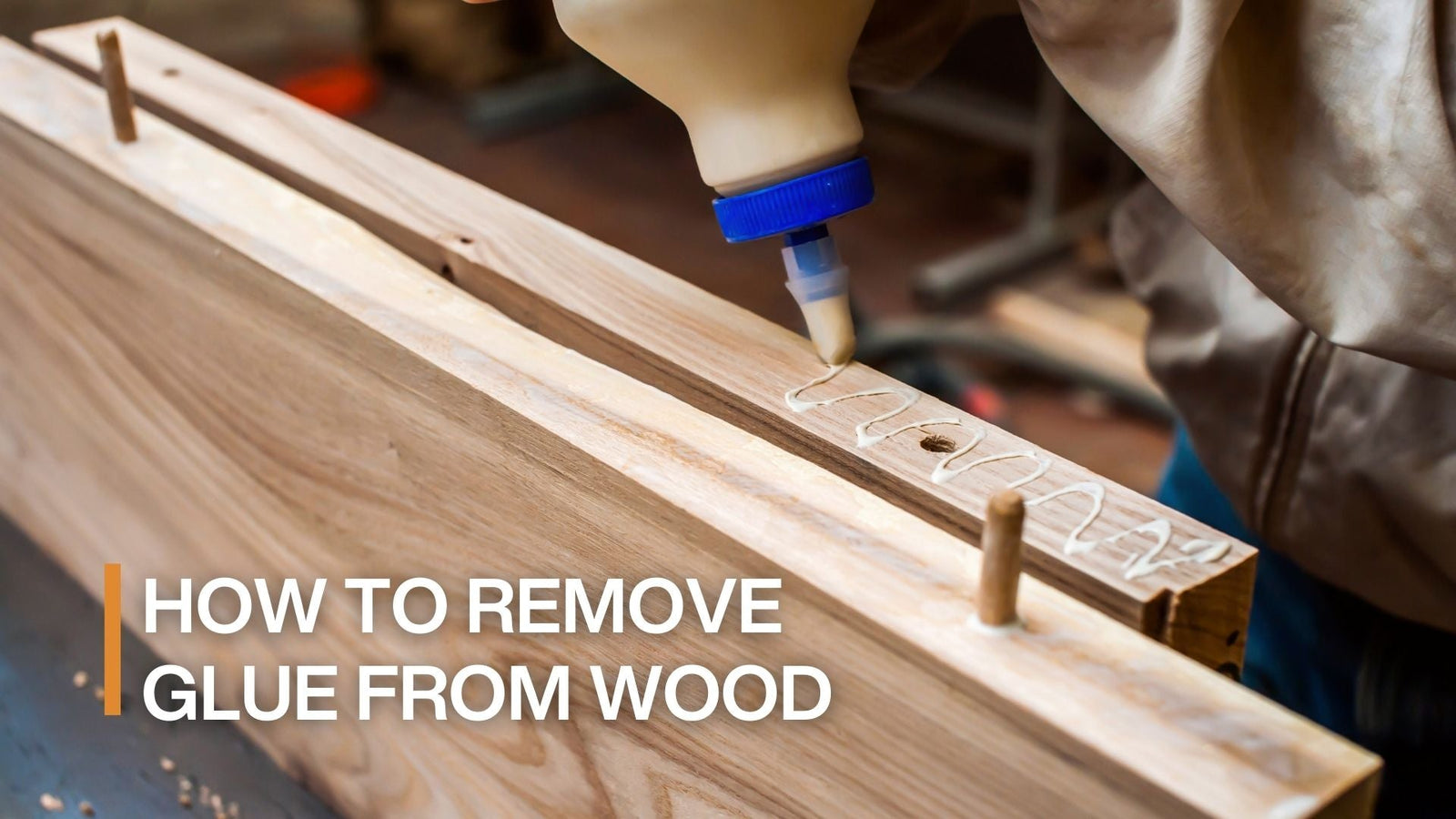 How to Remove Glue from Wood