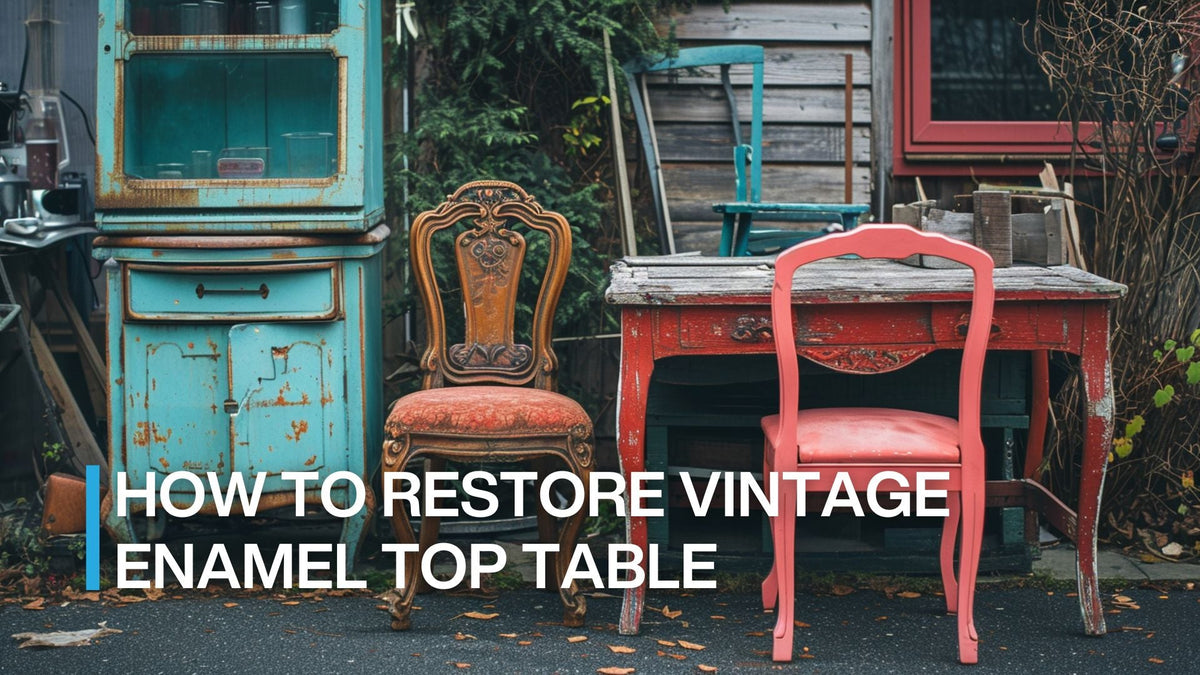 how to restore vintage enamel top table