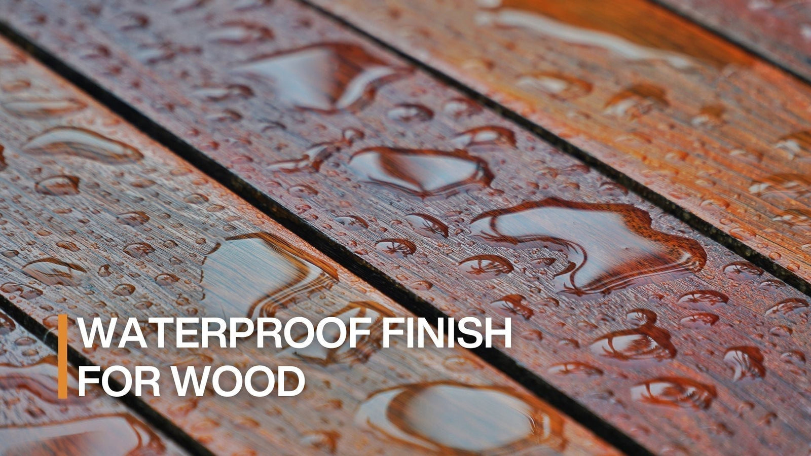 waterproof finish for wood