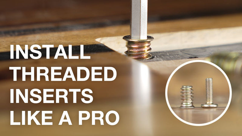 Install Threaded Inserts Like a Pro